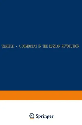 Roobol |  Tsereteli - A Democrat in the Russian Revolution | Buch |  Sack Fachmedien