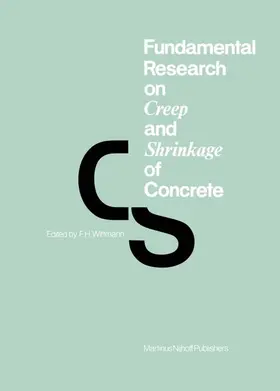 Wittmann |  Fundamental Research on Creep and Shrinkage of Concrete | Buch |  Sack Fachmedien