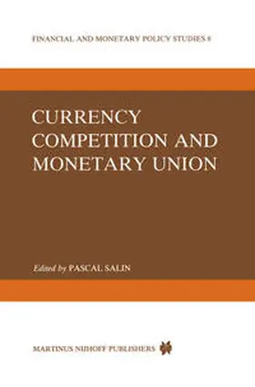 Salin |  Currency Competition and Monetary Union | Buch |  Sack Fachmedien