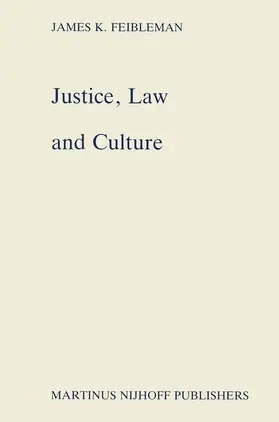 Feibleman | Justice, Law and Culture | Buch | 978-90-247-3105-3 | sack.de