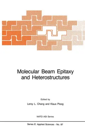 Chang / Ploog |  Molecular Beam Epitaxy and Heterostructures | Buch |  Sack Fachmedien