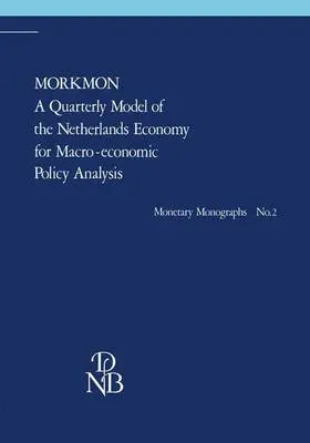 Tvrdý / Fase |  MORKMON A Quarterly Model of the Netherlands Economy for Macro-economic Policy Analysis | Buch |  Sack Fachmedien