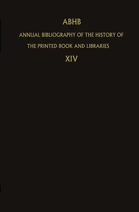 Vervliet |  ABHB Annual Bibliography of the History of the Printed Book and Libraries | Buch |  Sack Fachmedien
