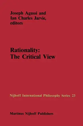 Jarvie / Agassi |  Rationality: The Critical View | Buch |  Sack Fachmedien