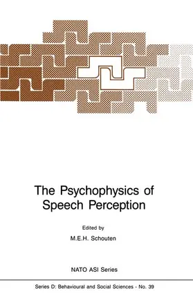 Schouten |  The Psychophysics of Speech Perception | Buch |  Sack Fachmedien
