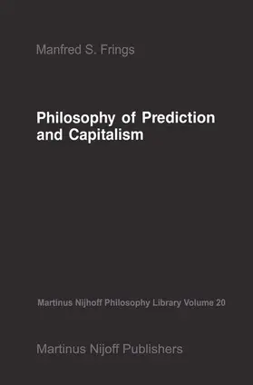 Frings |  Philosophy of Prediction and Capitalism | Buch |  Sack Fachmedien