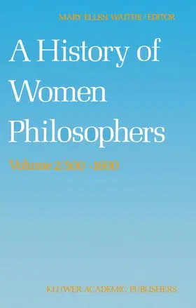 Waithe |  A History of Women Philosophers | Buch |  Sack Fachmedien