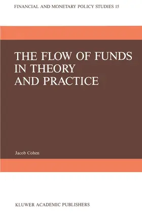 Cohen |  The Flow of Funds in Theory and Practice | Buch |  Sack Fachmedien