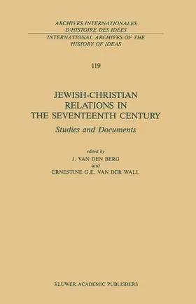 van der Wall / van den Berg | Jewish-Christian Relations in the Seventeenth Century | Buch | 978-90-247-3617-1 | sack.de