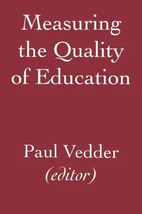 Vedder |  Measuring the Quality of Education | Buch |  Sack Fachmedien