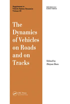 Shen |  The Dynamics of Vehicles on Roads and on Tracks | Buch |  Sack Fachmedien