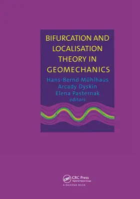 Dyskin / Muhlhaus / Pasternak |  Bifurcation and Localisation Theory in Geomechanics | Buch |  Sack Fachmedien