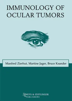 Jager / Ksander / Zierhut |  Immunology of Ocular Tumors | Buch |  Sack Fachmedien