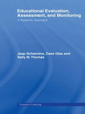Glas / Scheerens / Thomas |  Educational Evaluation, Assessment and Monitoring | Buch |  Sack Fachmedien