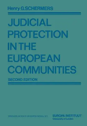 Schermers |  Judicial Protection in the European Communities | Buch |  Sack Fachmedien