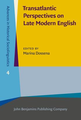 Dossena |  Transatlantic Perspectives on Late Modern English | Buch |  Sack Fachmedien