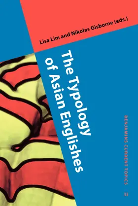 Lim / Gisborne |  The Typology of Asian Englishes | Buch |  Sack Fachmedien