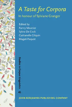 Meunier / De Cock / Gilquin |  A Taste for Corpora | Buch |  Sack Fachmedien