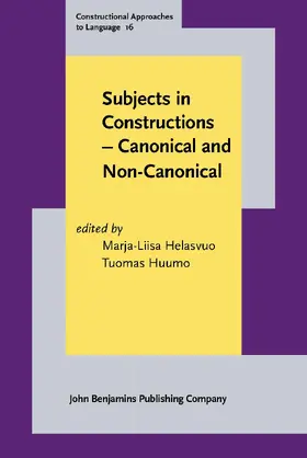 Helasvuo / Huumo |  Subjects in Constructions - Canonical and Non-Canonical | Buch |  Sack Fachmedien