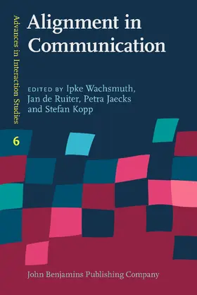 Wachsmuth / Ruiter / Jaecks |  Alignment in Communication | Buch |  Sack Fachmedien