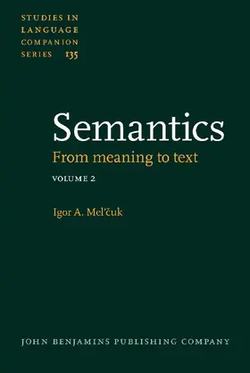 Mel’cuk / Beck / Polguère | Semantics | Buch | 978-90-272-0602-2 | sack.de