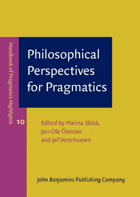 Sbisà / Östman / Verschueren |  Philosophical Perspectives for Pragmatics | Buch |  Sack Fachmedien