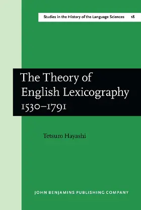 Hayashi |  The Theory of English Lexicography 1530–1791 | Buch |  Sack Fachmedien
