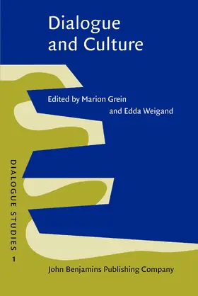 Grein / Weigand |  Dialogue and Culture | Buch |  Sack Fachmedien