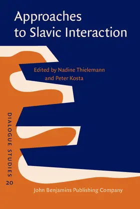 Thielemann / Kosta |  Approaches to Slavic Interaction | Buch |  Sack Fachmedien