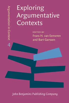 Eemeren / Garssen |  Exploring Argumentative Contexts | Buch |  Sack Fachmedien