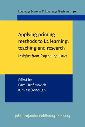 Trofimovich / McDonough | Applying priming methods to L2 learning, teaching and research | Buch | 978-90-272-1301-3 | sack.de