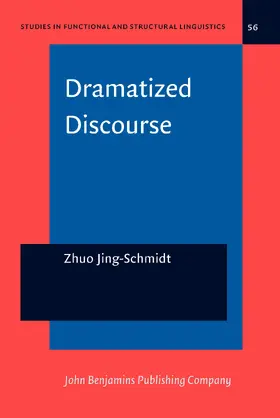 Jing-Schmidt |  Dramatized Discourse | Buch |  Sack Fachmedien