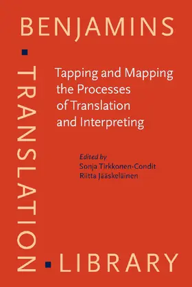 Tirkkonen-Condit / Jääskeläinen |  Tapping and Mapping the Processes of Translation and Interpreting | Buch |  Sack Fachmedien