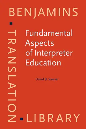 Sawyer |  Fundamental Aspects of Interpreter Education | Buch |  Sack Fachmedien