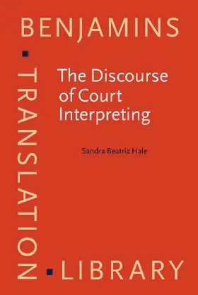 Hale |  The Discourse of Court Interpreting | Buch |  Sack Fachmedien