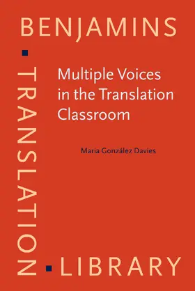 González Davies |  Multiple Voices in the Translation Classroom | Buch |  Sack Fachmedien