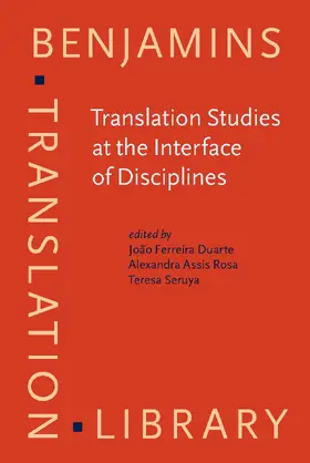 Duarte / Assis Rosa / Seruya |  Translation Studies at the Interface of Disciplines | Buch |  Sack Fachmedien