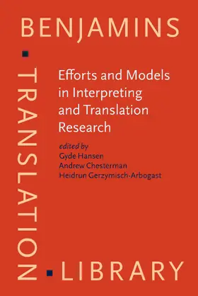 Hansen / Chesterman / Gerzymisch-Arbogast |  Efforts and Models in Interpreting and Translation Research | Buch |  Sack Fachmedien