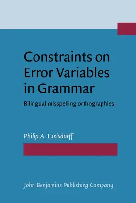 Luelsdorff |  Constraints on Error Variables in Grammar | Buch |  Sack Fachmedien