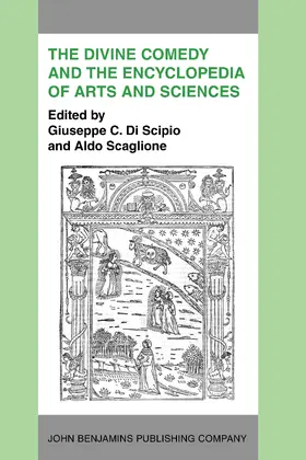 Di Scipio / Scaglione |  The Divine Comedy and the Encyclopedia of Arts and Sciences | Buch |  Sack Fachmedien