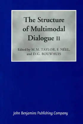 Taylor / Néel / Bouwhuis | The Structure of Multimodal Dialogue II | Buch | 978-90-272-2190-2 | www2.sack.de