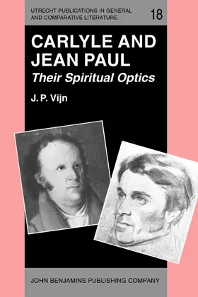 Vijn |  Carlyle and Jean Paul: Their Spiritual Optics | Buch |  Sack Fachmedien