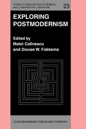 Calinescu / Fokkema |  Exploring Postmodernism | Buch |  Sack Fachmedien