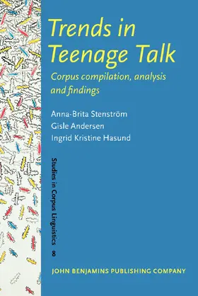 Stenström / Andersen / Hasund |  Trends in Teenage Talk | Buch |  Sack Fachmedien