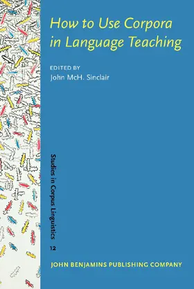 Sinclair |  How to Use Corpora in Language Teaching | Buch |  Sack Fachmedien