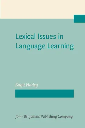 Harley |  Lexical Issues in Language Learning | Buch |  Sack Fachmedien