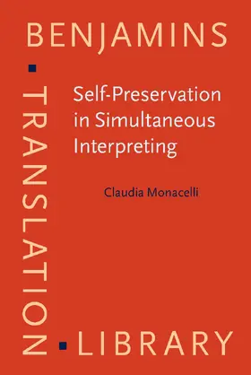 Monacelli | Self-Preservation in Simultaneous Interpreting | Buch | 978-90-272-2428-6 | sack.de