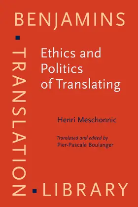 Meschonnic |  Ethics and Politics of Translating | Buch |  Sack Fachmedien