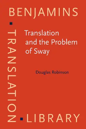 Robinson | Translation and the Problem of Sway | Buch | 978-90-272-2440-8 | sack.de