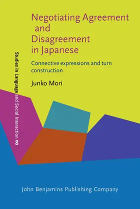 Mori |  Negotiating Agreement and Disagreement in Japanese | Buch |  Sack Fachmedien